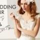 6 Wedding Hair Do’s and Don’ts