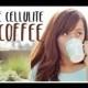 How to Reduce Cellulite with Coffee