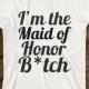 Maid Of Honor Humor Tee