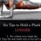 Hold A Plank Longer! 