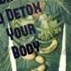 15 Easy Ways To Detoxify Your Body Today 