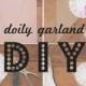 DIY Doily Garland    