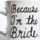 Wedding Bride Bridal Marriage Funny Coffee Mug Tea Cup Set Wedding Anniversary Black White