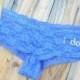 BRIDAL Bling Underwear Something Dusty BLUE Cheeky - Lacey Blue With The Words I DO In Rhinestones Size Large - Ships In 24hrs