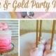 Pink & Gold / Anniversaire "Tout ce qui brille est or 29e anniversaire"