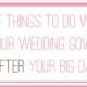 Five Things To Do With Your Wedding Gown - Polka Dot Bride
