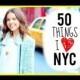 50 Things I Love About Nyc