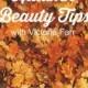 Autumn Beauty Tips with Victoria Farr