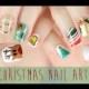 Nail Art For Christmas: The Ultimate Guide #2!
