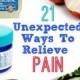 21 Unexpected Ways To Relieve Pain
