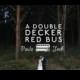 A Double Decker Red Bus {Paula & Josh}