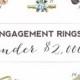 20 Stunning Engagement Rings (Under $2,000) - Bridal Musings Wedding Blog