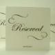 Reserved Seating Wedding Sign Tent Design with Elegant Swirls and Script Font Prepared with Your Custom Wording for your Wedding Reception