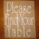 Please Find Your Table - 8 x 10" Burlap Wedding Sign Insert - Wedding Reception Seating Sign Table decor - Shabby Chic Burlap Decorations