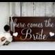 HERE COMES the BRIDE 5 1/2 x 11 Rustic Wedding Signs