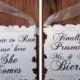 Double sided wedding sign/ too late to run cause here she comes