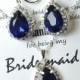 Navy blue,sapphire blue Wedding Jewelry Bridesmaid Gift Bridesmaid Jewelry Bridal Jewelry tear Earrings & necklace SET,bridesmaid gift