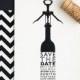 Wine Country Save The Date, Vineyard Wedding Save The Date, Wine Opener Save The Date