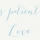 Wedding Signs Stencil  - LOVE is patient LOVE is kind  22" Tall x 14" Wide Sign stencils Pillows