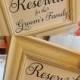 Reserved for Bride's Family and Reserved for Groom's Family Signs - Wedding Reception Reserved Seating 1 for each Bride & Groom's Family