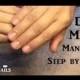 How To Man Manicure At Home + Bloopers