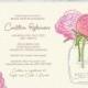 Mason Jar Pink Peony Flower Bridal Shower Invitation - customized 5x7 printable - rustic flower print bridal shower invites