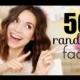 50 More Random Facts About Me!