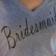 Bridesmaid Shirt, Bride Shirt, Wifey Shirt, Bridal Shirt, Bridal Shower Gift, Wedding, Bachlorette Gift