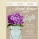 Country Mason Jar Bridal Shower Invitation - You Choose Flower - Printable Kraft Burlap Lace Invite