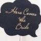 Here COMES the BRIDE Flower Girl or Ring Bearer Sign Engraved Wedding Sign, Rustic or Cottage Chic Wedding SIgn
