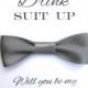 Will You Be My Groomsman card, Bow Tie, Bridal Party
