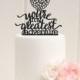 You're My Greatest Adventure Wedding Cake Topper - Custom Up Inspired Cake Topper