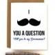 I mustache you a question, Will you be my Groomsman card, Best Man, Ring Bearer, Groomsmen, Funny, Proposal, Gift, mustache, Cheeky