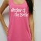 Eco Mother-of-the-Bride Tank Tops. Bachelorette Party Tanks. Bridesmaid. Bridal Party Tanks. Eco Flowy Racerback Tank. Mother-of-the-Bride