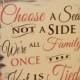 Wedding signs/Choose a Seat/Not a Side/We're all Family/Once the Knot is Tied Sign/U Choose Colors/Coral/Brown