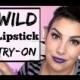 Wild Lipstick Try-On!