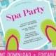 Printable Invitation - Spa Party (girls spa birthday invitations, spa party printable, spa bachelorette party, spa invite)