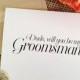 Dude will you be my groomsman card Wedding Card asking groomsman invitation (Sophisticated)
