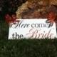 Here Comes the Bride (two sided sign)...flower girl...ringbearer. or photo prop...see listing for backside options