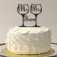PERSONALIZED Mr & Mrs Toasting Wine Glass Wedding Cake Topper - Champagne Glass Wedding Cake Topper Toasting Glasses With YOUR Last Name