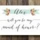 Personalized Bridesmaid Card - Will you be my Maid of Honor - Printable Maid of Honor Card - Maid of Honor Invitation - Bridesmaid Cards