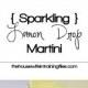 Sparkling Lemon Drop Martinis