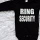 Ring Security One Piece . Ring Bear Creeper . Ring Bearer One Piece Ring Security Shirt Ring Bear Shirt Ring Security Creeper Bowtie Creeper