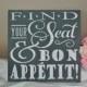 Find your seat and bon appetit french seating plan Wedding, Wedding Sign, custom colors, wedding reception photo props, keepsake grey white