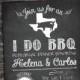 I do bbq rehearsal dinner - Chalkboard - I do bbq invitation - Texas map