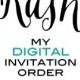 Rush my digital invitation order- Invitation Add On