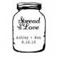 Mason Jar Spread The Love Bride and Groom Names and Date - Custom Rubber Stamp - Deeply Etched - You Choose Size
