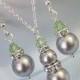 Bridesmaid Gift - Swarovski Light Grey Pearl and Light Green, Peridot Crystal Necklace and Earring Set, Bridesmaid Jewelry Set