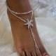 Starfish Barefoot Sandal Silver Foot Jewelry Anklet Bridesmaids Shower Gift