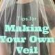 How To Make Your Own Wedding Veil